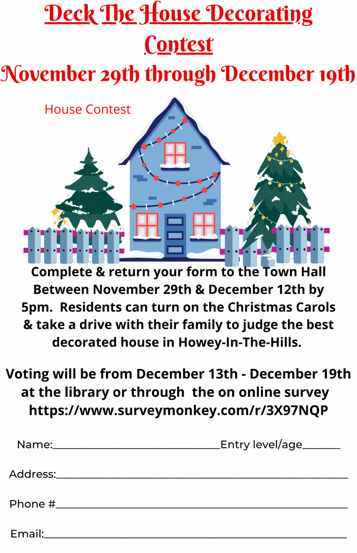 Deck the House Decorating Contest - Last Chance to Vote
